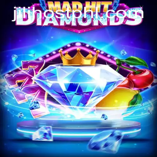 Discovering MadHitDiamonds: A Thrilling Adventure in JILI Host