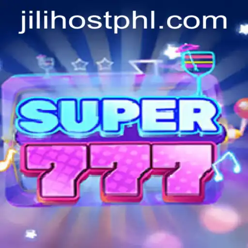 Exploring the Thrills of Super777 and Its JILI Host Integration