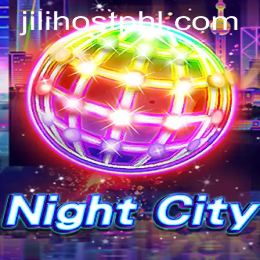 Explore the Dynamic World of NightCity: A JILI Host Game Experience